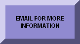 email for more information