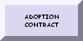 PLEASE READ THE ADOPTION CONTRACT