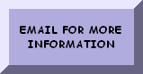 email for more information